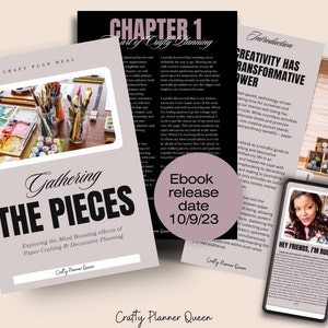 May include: A book cover with the title "Gathering The Pieces" and the subtitle "Exploring the Mind Boosting effects of Paper Crafting & Decorative Planning". The cover features a photo of paintbrushes, paint, and a palette on a wooden table. The book cover is pink and white with black text. The book is titled "Crafty Planner Queen".