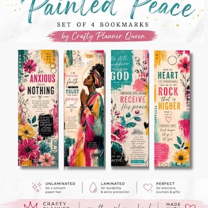 May include: Set of four bookmarks with inspirational quotes and floral designs. The bookmarks feature phrases like "Be Anxious About Nothing" and "Trust Over Worry, Pray." The design includes a woman with a head wrap and text that reads "Painted Peace."