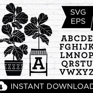 Fiddle Leaf Fig Potted Plant | Monogram | Boho | Potted House Plant | SVG | EPS | Instant Download | Cricut | Silhouette