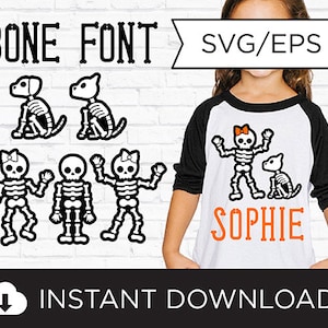 Halloween Skeleton Kids | Skeleton Dog & Cat | Bone Font Graphics | Trick or Treat | SVG | EPS | Instant Download | Cricut | Silhouette