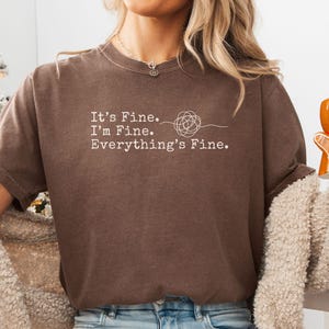 It&#39;s Fine Comfort Colors T-Shirt: Sarcastic Introvert Tee