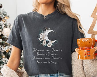 Floral Moon Comfort Colors T-Shirt: Motivational Graphic Tee