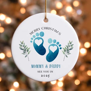 Merry Christmas Mommy and Daddy See You in 2025 Expecting parents ornament personalized pregnancy ornament parents to be gift christmas  z43