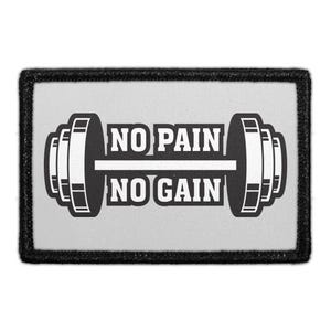 No Pain No Gain - Removable Patch