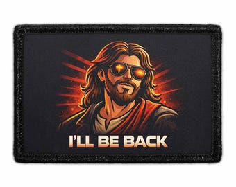 I'll Be Back - Jesus - Removable Patch