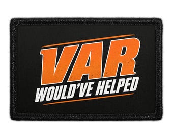 Var Would’ve Helped - Removable Patch