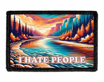 I Hate People - River Sunset - Removable Patch