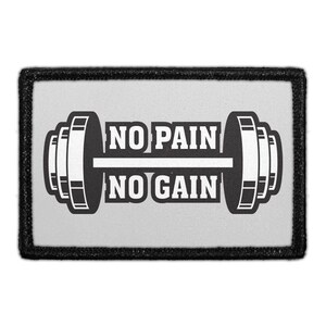 No Pain No Gain - Removable Patch