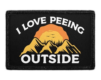 I Love Peeing Outside - Mountains - Removable Patch
