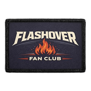 May include: A rectangular patch with the words "FLASHOVER FAN CLUB" in white and orange. A stylized flame graphic is centered below the word "FLASHOVER". The patch has a black border and a dark blue background.