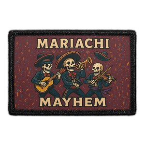 May include: A rectangular patch with a dark red background featuring three skeletons in mariachi outfits playing a guitar, trumpet, and violin. The text "MARIACHI" appears at the top and "MAYHEM" at the bottom in beige letters, surrounded by colorful confetti.
