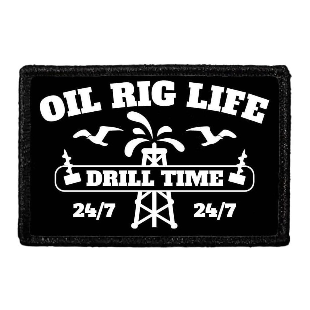 Oil Rig Life - Drill Time - Removable Patch - Etsy