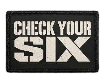 Check Your Six - Removable Patch
