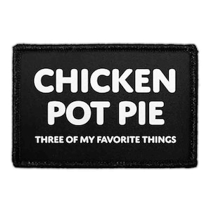 chicken pot pie three of my favorite things - removable patch
