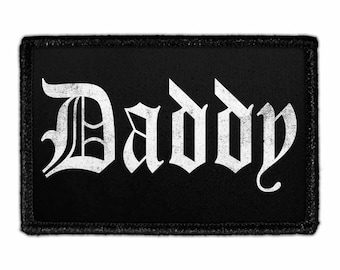Daddy - Old English - Removable Patch