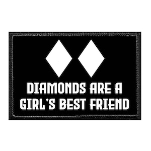 Diamonds Are A Girls Best Friend - Removable Patch