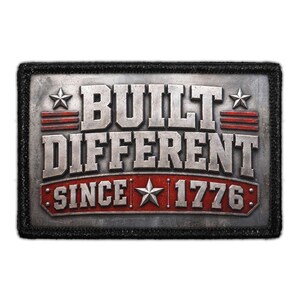 Built Different Since 1776 - Removable Patch