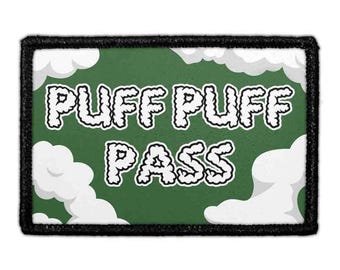 PUFF PUFF PASS - Removable Patch