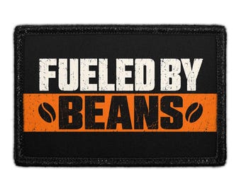 Fueled By Beans - Removable Patch
