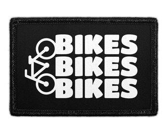 Bikes Bikes Bikes - Removable Patch