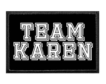 Team Karen - Removable Patch