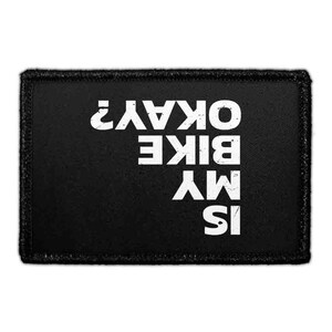 Is My Bike Okay - Removable Patch