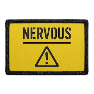 NERVOUS - Removable Patch