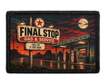 Final Stop - Gas & Service - Removable Patch