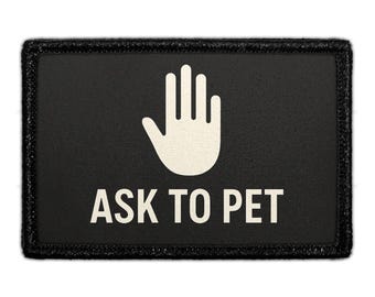 ask to pet - badge - removable patch