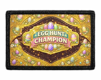 Egg Hunt Champion - Removable Patch