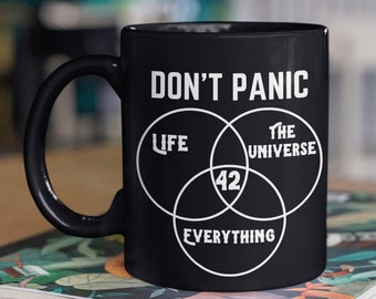 42 The Answer to Life, Universe, and Everything. Mug, for Hitchhikers Who Want to Explore the Galaxy: 42 | Don't Panic Gifts