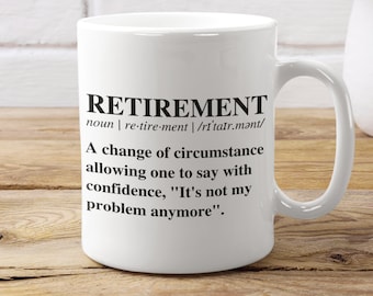Retirement Gifts Retirement Definition Mug Not My Problem Anymore Big Coffee Mug