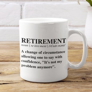 Retirement Gifts Retirement Definition Mug Not My Problem Anymore Big Coffee Mug