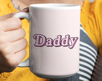 Daddy Mug Pink Mug