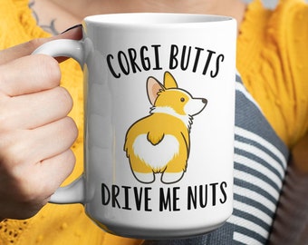 Corgi Butts Driver Me Nuts, Corgi Kaffemugg, Corgi Rumpa Gåva, Corgi Ägare Kaffemugg, Mugg För Corgi Mamma
