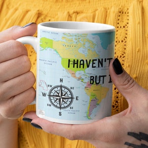 I haven't been everywhere but it is on my list travel quote Large Coffee Mug
