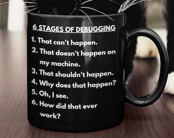 6 Estágios de Depuração, presente para desenvolvedor de software, presente engraçado para nerd, caneca de piada de codificação, caneca de programador, presente de graduação em ciência da computação, Software