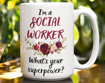 Soy trabajadora social, ¿cuál es tu superpoder? Regalo de trabajador social, taza de trabajador social, regalo de trabajador social divertido, regalo de compañero de trabajo, taza de agradecimiento