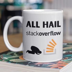 Programmer Mug, All Hail stack overflow python mug, coding coffee mug, programmers mug, code mug, developer mug, javascript mug, software