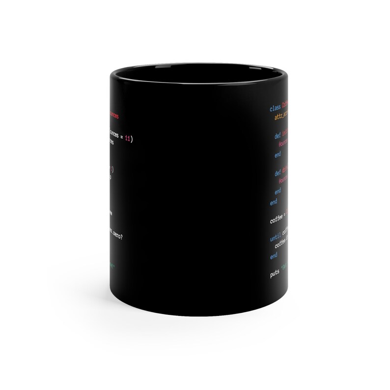 Pode incluir: Caneca de caf&eacute; preta com texto branco que diz "class Coffee <br>attr_accessor :<br>def initialize<br>  @ounces = 11<br>end<br>def drink<br>  @ounces -= 1<br>end<br>end<br>coffee = Coffee.new<br>until coffee.ounces == 0<br>  coffee.drink<br>end<br>puts "Enjoy!" "