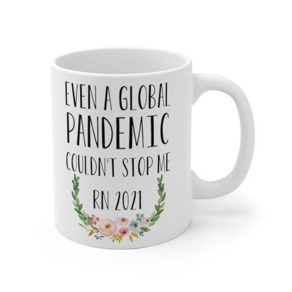 Rn Gift For Nurses 2021 Graduation New Registered Nurse Coffee Mug 11oz Rn Gift For Nurses 2021 Graduation New Registered Nurse Coffee Mug 11oz