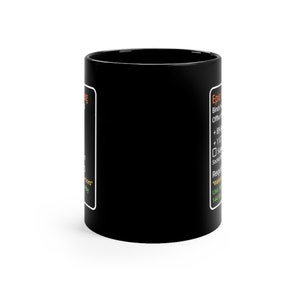 May include: Black ceramic coffee mug with a white graphic of a video game character stats screen. The text on the screen reads "Epic" and "Binds: 1", "Offhand: 1", "+89 Armor", "+11 Strength", "Socket: 1", "Requires: 1", ""Warriors"  "Rarity: Legendary"