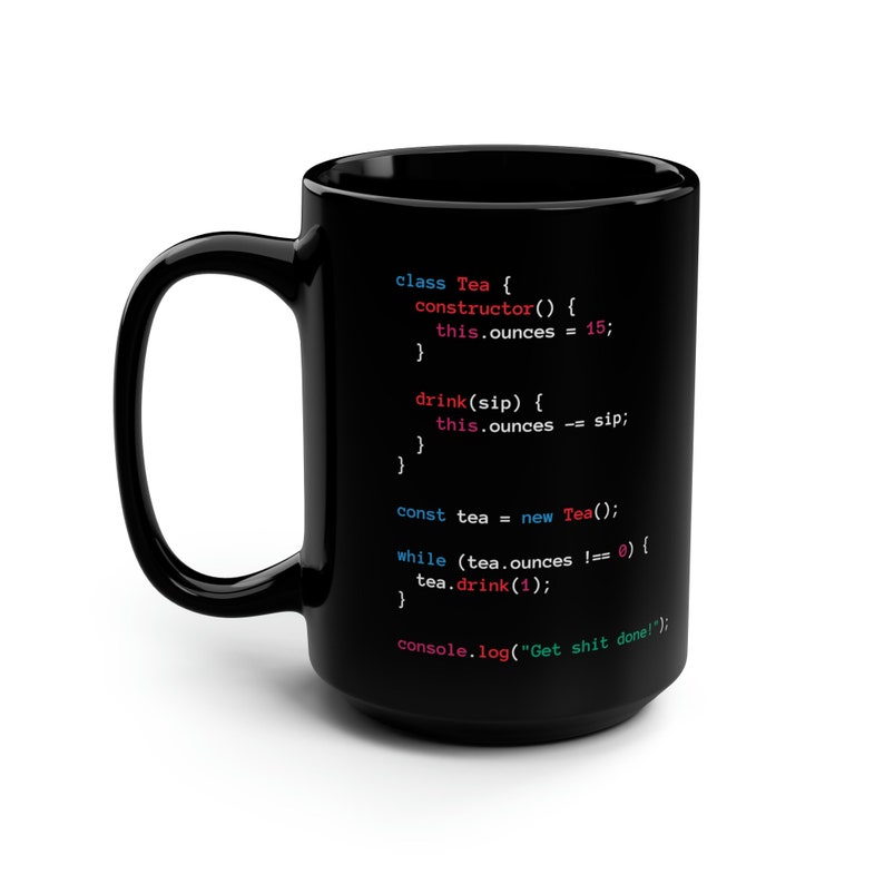 May include: Black ceramic mug with a large handle. The mug features a code snippet in red and white text, including the phrase "Get shit done!" The mug is designed for tea lovers and programmers.