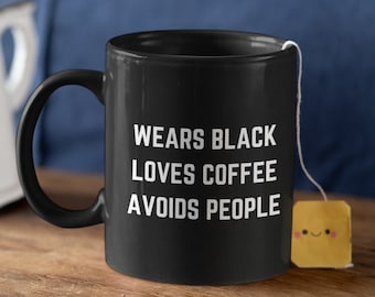 Draagt Black, Loves Coffee, Vermijdt Mensen Mok!