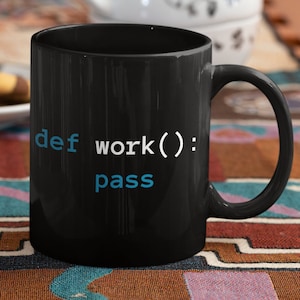 Python Programmer, Programmer Mug, python code mug, mugs for coders, gifts for python programmer, Lazy Coder, work pass black mug