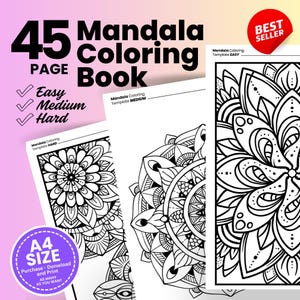 May include: A 45-page mandala coloring book with easy, medium, and hard templates. The cover features the text "Mandala Coloring Book" and "A4 Size". The pages display intricate black and white mandala designs, with a "Best Seller" sticker.