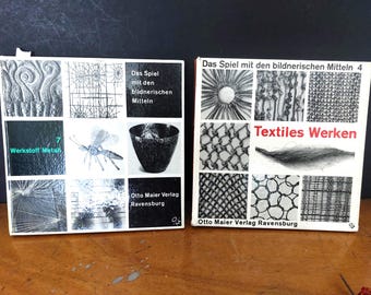 2 German crafts books from the 60s - Spiel mit den bildnerischen Mitteln Textiles Werken/Metall Ravensburger