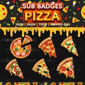6 Yummy sub badges, Cute Pizza Slice Twitch badges, Pizza sub badge, Badges For Streamer Discord, Food Kawaii pack png