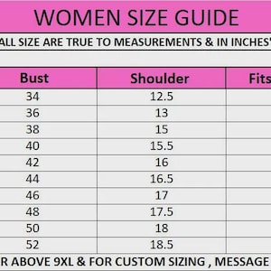 May include: A pink and white women's size guide chart with measurements in inches. The chart includes bust, shoulder, fits to chest, and sleeve measurements for sizes XXS to 5XL. The text at the top reads "WOMEN SIZE GUIDE".