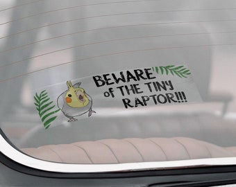 Beware of the Tiny Raptor Cockatiel Bumper Sticker